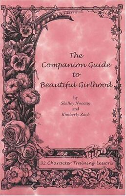 #ad The Companion Guide to Beautiful Girlhood $4.97