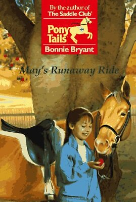 #ad MAY#x27;S RUNAWAY RIDE PONY TAILS By Bonnie Bryant *Excellent Condition* $23.95