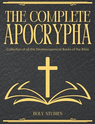 #ad The Complete Apocrypha Collection of All the Deuterocanonical Books of the Bible $15.56