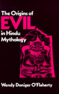 #ad The Origins of Evil in Hindu Mythology Hermeneutics: Studies in the Hist GOOD $15.00