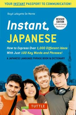 #ad Instant Japanese: How to Express Over 1000 Different Ideas with Just 100 Key Wo $5.00