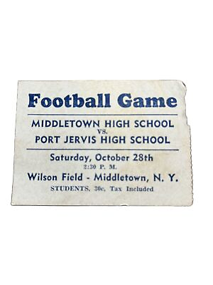 #ad MIDDLETOWN NY HIGH SCHOOL vs. PORT JERVIS HIGH SCHOOL 1940s FOOTBALL TICKET $12.00