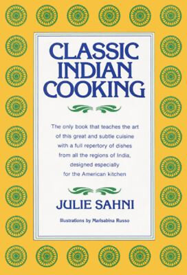 #ad Classic Indian Cooking Hardcover Julie Sahni $8.64
