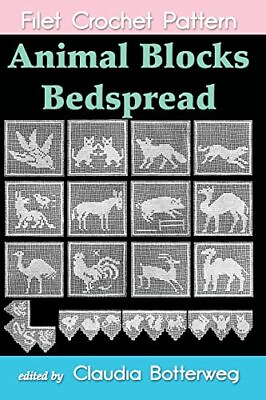 #ad Animal Blocks Bedspread Filet Crochet Pattern: Complete Instructions and Cha... $5.14