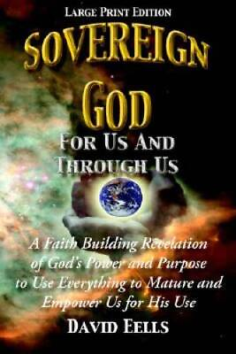 #ad Sovereign God For Us And Through Us Large Print Paperback VERY GOOD $4.79