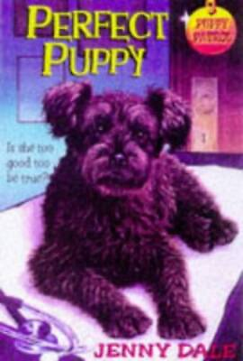 #ad Perfect Puppy Puppy Patrol Paperback By Jenny Dale GOOD $6.01