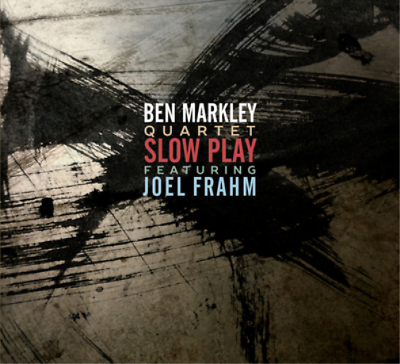 #ad Ben Markley Quartet Slow Jam: Featuring Joel Frahm CD Album UK IMPORT $22.25
