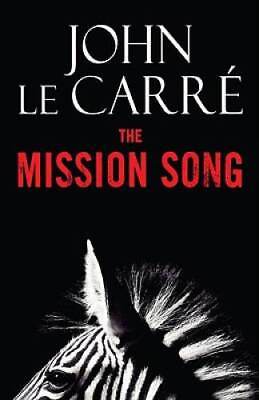 #ad The Mission Song: A Novel Hardcover By le Carre John GOOD $3.73