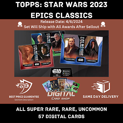 #ad Topps Card Trader Topps Star Wars 2023 Epic Classics All Super Rare R UC Sets 57 $15.94