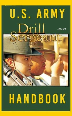 #ad US Army Drill Sergeant Handbook: January 2009 $26.03