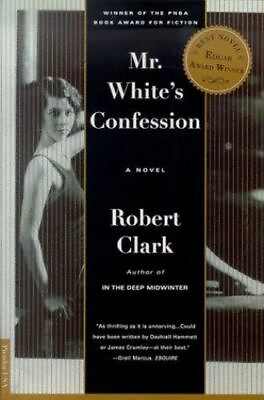 #ad Mr. White#x27;s Confession by Clark Robert $4.99