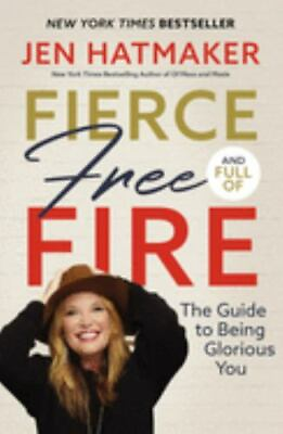 #ad Fierce Free and Full of Fire: The Guide t hardcover 071808814X Jen Hatmaker $3.98