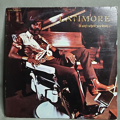 #ad Latimore It Aint Where You Been Its Where Youre Goin LP 1976 $35.98