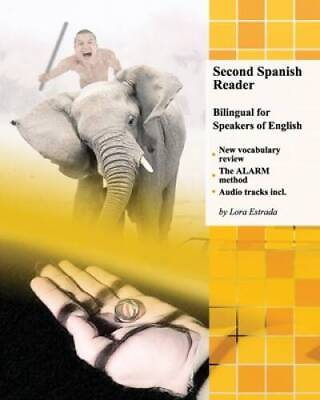 #ad Second Spanish Reader Bilingual for Speakers of English: Pre Intermediate GOOD $14.93