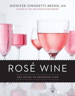 #ad Ros Wine: The Guide to Drinking Pink Hardcover ACCEPTABLE $4.08