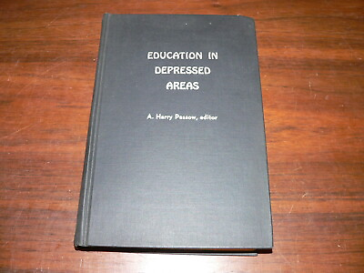 #ad 1963 Civil Rights Era quot;Education in Depressed Areasquot; HC Book Segregation etc. $25.00