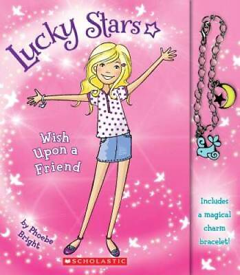 #ad Lucky Stars #1: Wish Upon a Friend Paperback By Bright Phoebe GOOD $3.73