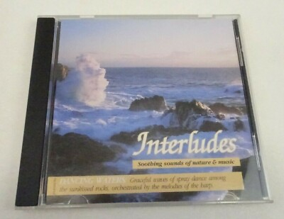 #ad Interludes Instrumental Music CD Soothing Sounds Nature Dancing Waters 1993 $9.95