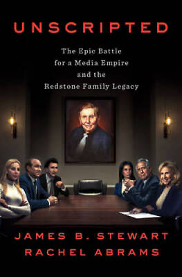 #ad Unscripted: The Epic Battle for a Media Empire and the Redstone Family GOOD $5.59