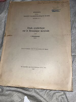 #ad 1930 Etude synthétique sur le Mésozoique méxicaine Mexican Mesozoic Volumes IL L $199.00