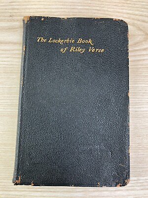#ad Antique 1911 The Lockerbie Book of Riley Verse Leather James Whitcomb Riley $9.99