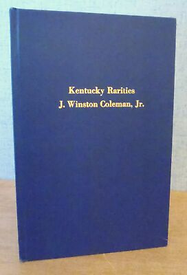 #ad KENTUCKY RARITIES List of 135 Fugitive Books amp; Pamphlets 1970 JW Coleman SIGNED $82.50