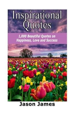 #ad Inspirational Quotes : 1000 Beautiful Quotes on Happiness Love and Success ... $15.94