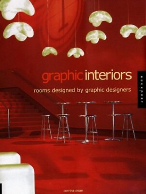 #ad Graphic Interiors: Spaces Designed by Graphic Artists by Dean Corinna Hardback $12.16