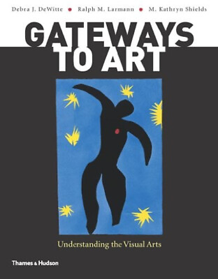 #ad Gateways to Art : Understanding the Visual Arts Paperback $6.69