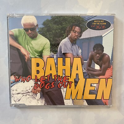 #ad BB Who Let The Dogs Out by Baha Men CD 2000 Edel LIKE NEW CONDITION $7.99