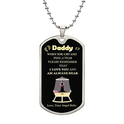 #ad Dad Dog Tag Father#x27;s Day Dog Tag To Daddy I Love You And Am Always Near Dog Tag $35.33