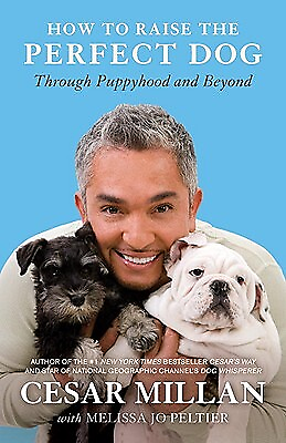 #ad How to Raise the Perfect Dog: Through Puppyhood and Beyond by Cesar Millan Mel $3.79