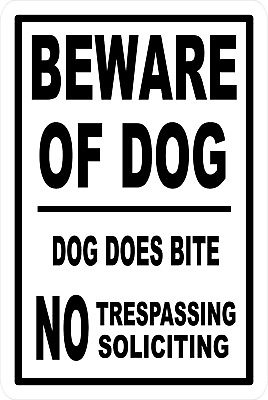 #ad Beware of Dog No Trespassing Soliciting Aluminum Metal Novelty Sign 8quot;x12quot; $11.99