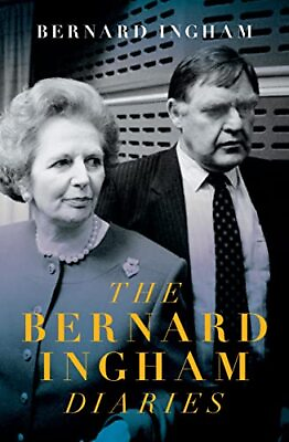 #ad The Bernard Ingham Diaries: January 1989 to December 1990 By Ber $13.78