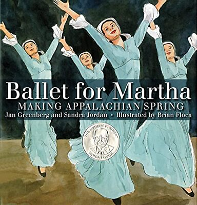#ad Ballet for Martha: Making Appalachian Spring Orbis Pictus Award for Outstandin $3.79