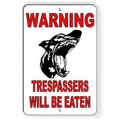 #ad Beware Of Dog Trespassers Will Be Eaten Sign Decal Security Warning Attack $11.57