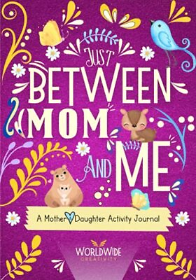 #ad Just Between Mom and Me A Mother and Daughter Activity Journal to Create Mean... $19.95
