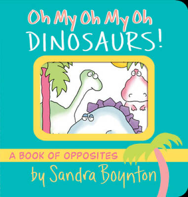 #ad Oh My Oh My Oh Dinosaurs Boynton on Board Board book GOOD $3.78