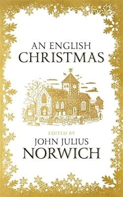 #ad An English Christmas By John Julius Norwich. 9781473665934 $13.78