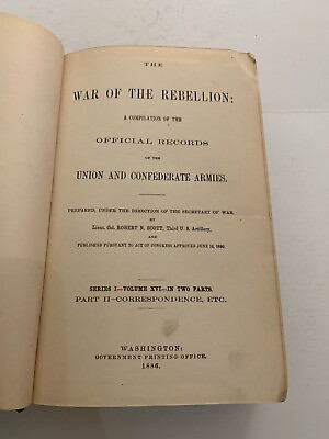 #ad 1886 The War Of The Rebellion Official Records Series 1 Volume 16 Part 2 $39.00