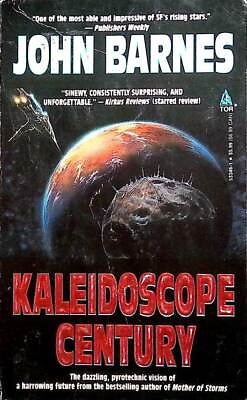 #ad Kaleidoscope Century by John Barnes 1996 Tor Science Fiction paperback $1.19