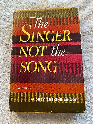 #ad First Edition quot;The Singer Not the Songquot; 1953 Audrey Erskine Lindop USA Novel $26.00