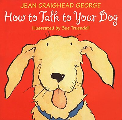 #ad How to Talk to Your Dog Talk to Your Pets $24.84