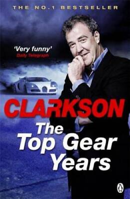 #ad The Top Gear Years Paperback By Clarkson Jeremy GOOD $5.20