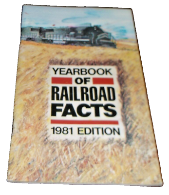 #ad 1981 YEARBOOK OF RAILROAD FACTS $20.00