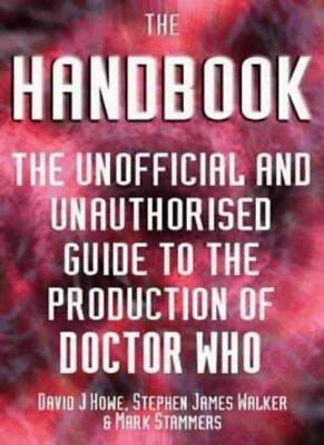 #ad The Handbook: The Unofficial and Unauthorized Guide to the Produ $35.82