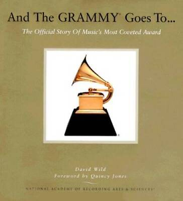 #ad And the Grammy Goes To: The Official Story of Musics Most Coveted Awa GOOD $5.77
