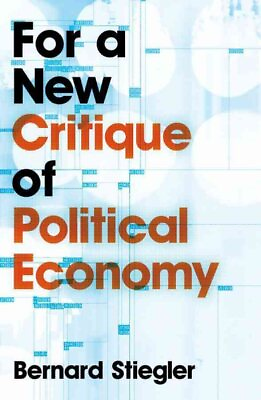 #ad For a New Critique of Political Economy Paperback by Stiegler Bernard; Ross... $21.37