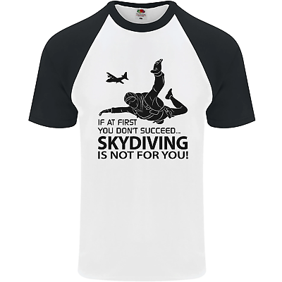 #ad Skydiving Is Not for You Skydive Skydiver Mens S S Baseball T Shirt GBP 9.99