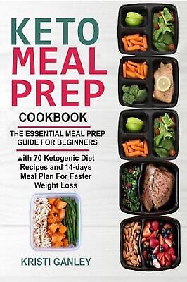 #ad Keto Meal Prep Cookbook: The Essential Meal Prep Guide for Beginners with 70 Ket $16.28